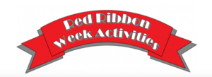 Red Ribbon Week October 21-25, 2019